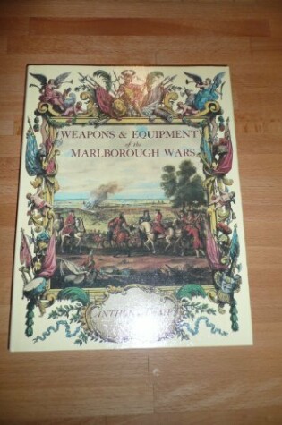 Cover of Weapons and Equipment of the Marlborough Wars