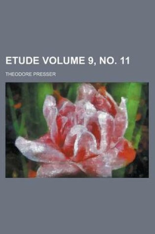 Cover of Etude Volume 9, No. 11