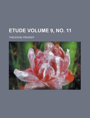 Book cover for Etude Volume 9, No. 11