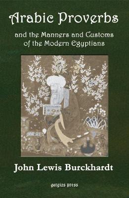 Book cover for Arabic Proverbs and the Manners and Customs of Modern Egyptians