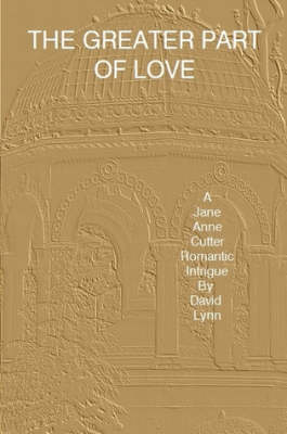 Book cover for The Greater Part of Love
