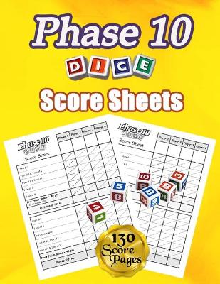 Book cover for Phase 10 Dice Score Sheets