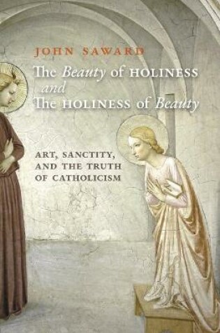 Cover of The Beauty of Holiness and the Holiness of Beauty