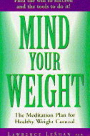 Cover of Mind Your Weight