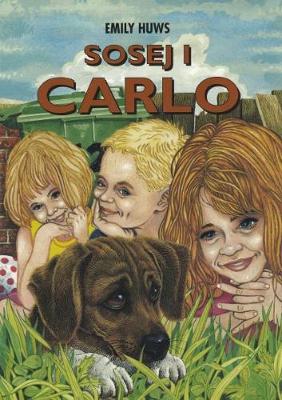 Book cover for Llyfrau Darllen CBAC Cyfnod Allweddol 2 Ail Iaith (Lefelau 3/4): Sosej i Carlo