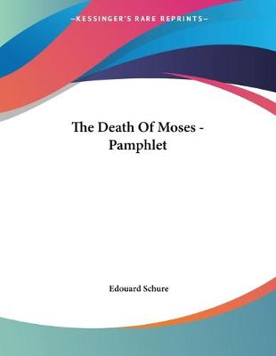 Book cover for The Death Of Moses - Pamphlet