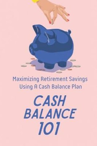 Cover of Cash Balance 101