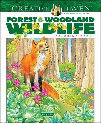 Cover of Creative Haven Forest & Woodland Wildlife Coloring Book