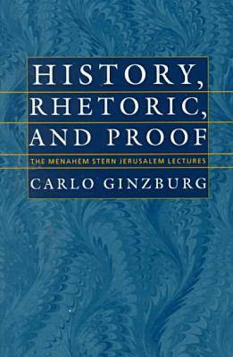 Book cover for History, Rhetoric, and Proof