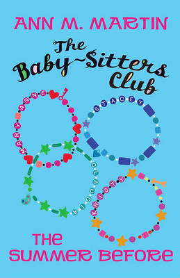 Book cover for The Baby-Sitters Club: The Summer Before