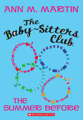 Book cover for The Baby-Sitters Club: The Summer Before