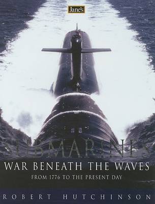 Book cover for Jane's Submarines War Beneath the Waves