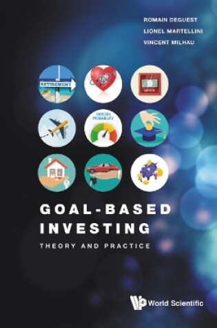 Cover of Goal-based Investing: Theory And Practice