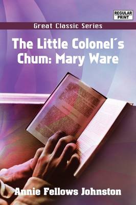 Book cover for The Little Colonel's Chum