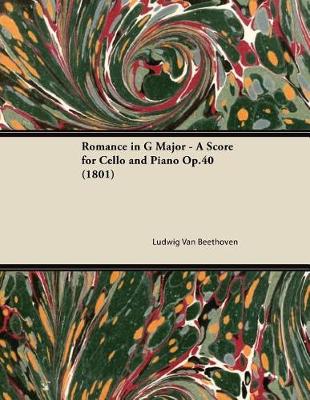 Book cover for Romance in G Major - A Score for Cello and Piano Op.40 (1801)