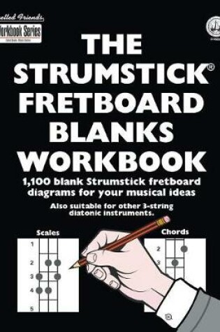 Cover of The Strumstick Fretboard Blanks Workbook