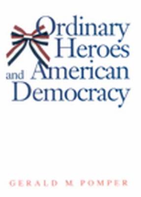 Book cover for Ordinary Heroes and American Democracy