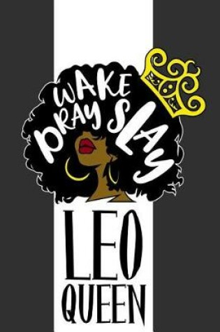 Cover of Leo Queen Wake Pray Slay