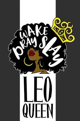 Book cover for Leo Queen Wake Pray Slay