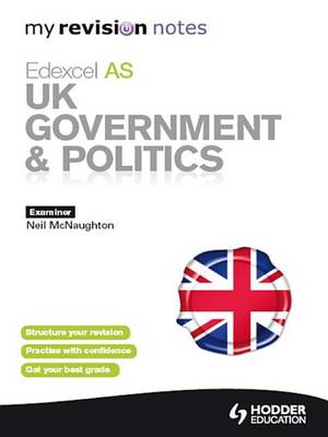 Book cover for My Revision Notes: Edexcel AS UK Government & Politics