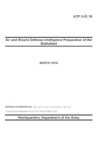 Cover of ATP 3-01.16 Air and Missile Defense Intelligence Preparation of the Battlefield