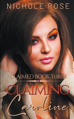 Book cover for Claiming Caroline