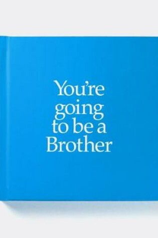 Cover of YGTBRO You're Going to be a Brother