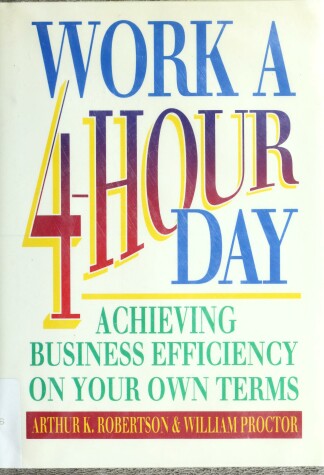 Book cover for Work a 4-Hour Day