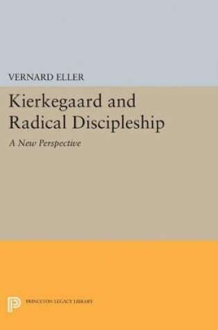 Cover of Kierkegaard and Radical Discipleship