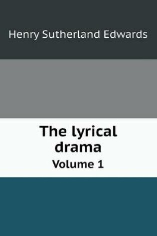 Cover of The lyrical drama Volume 1