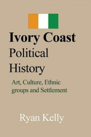 Cover of Ivory Coast Political History