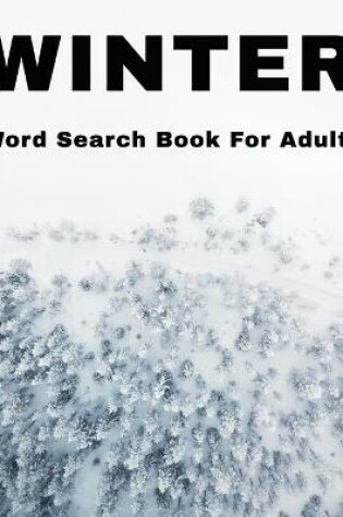 Cover of Winter Word Search Book For Adults