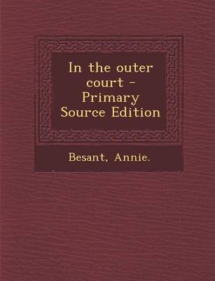 Book cover for In the Outer Court - Primary Source Edition