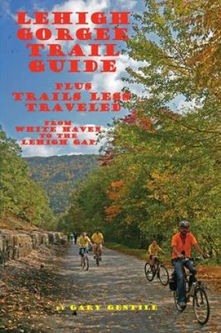 Cover of Lehigh Gorge Trail Guide