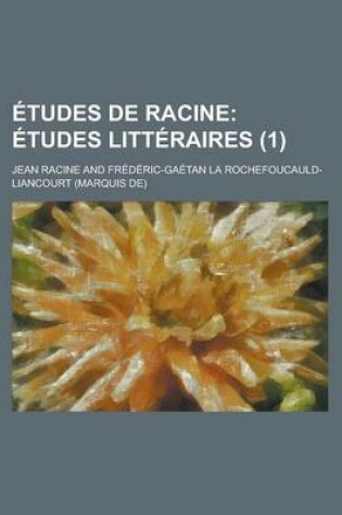 Cover of Etudes de Racine (1); Etudes Litteraires