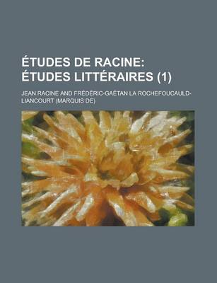 Book cover for Etudes de Racine (1); Etudes Litteraires