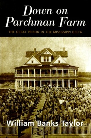 Cover of Down on Parchman Farm