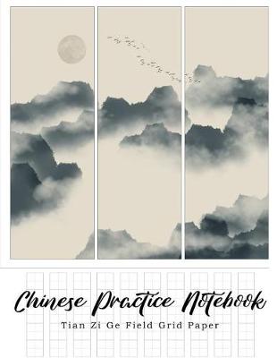 Book cover for Chinese Practice Notebook Tian Zi GE Field Grid Paper