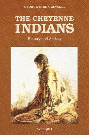 Cover of The Cheyenne Indians, Volume 1