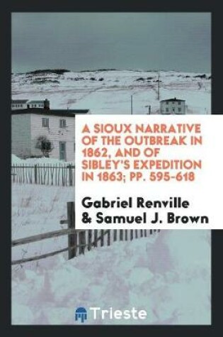 Cover of A Sioux Narrative of the Outbreak in 1862, and of Sibley's Expedition in 1863