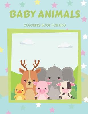 Book cover for Baby Animals coloring book for kids