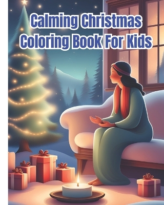 Book cover for Calming Christmas Coloring Book For Kids