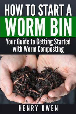 Book cover for How to Start a Worm Bin