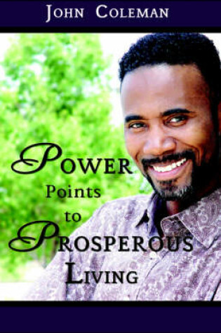Cover of Power Points to Prosperous Living