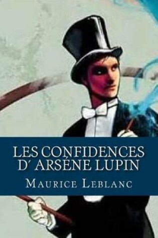 Cover of Les Confidences D Arsene Lupin