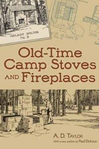 Cover of Old-Time Camp Stoves and Fireplaces