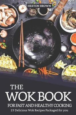Book cover for The Wok Book for Fast and Healthy Cooking