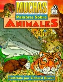 Book cover for Muchas Palabras Sobre Animales / 100 Words about Animals