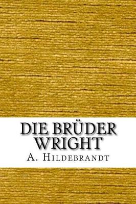 Book cover for Die Bruder Wright