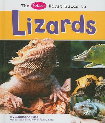 Cover of The Pebble First Guide to Lizards